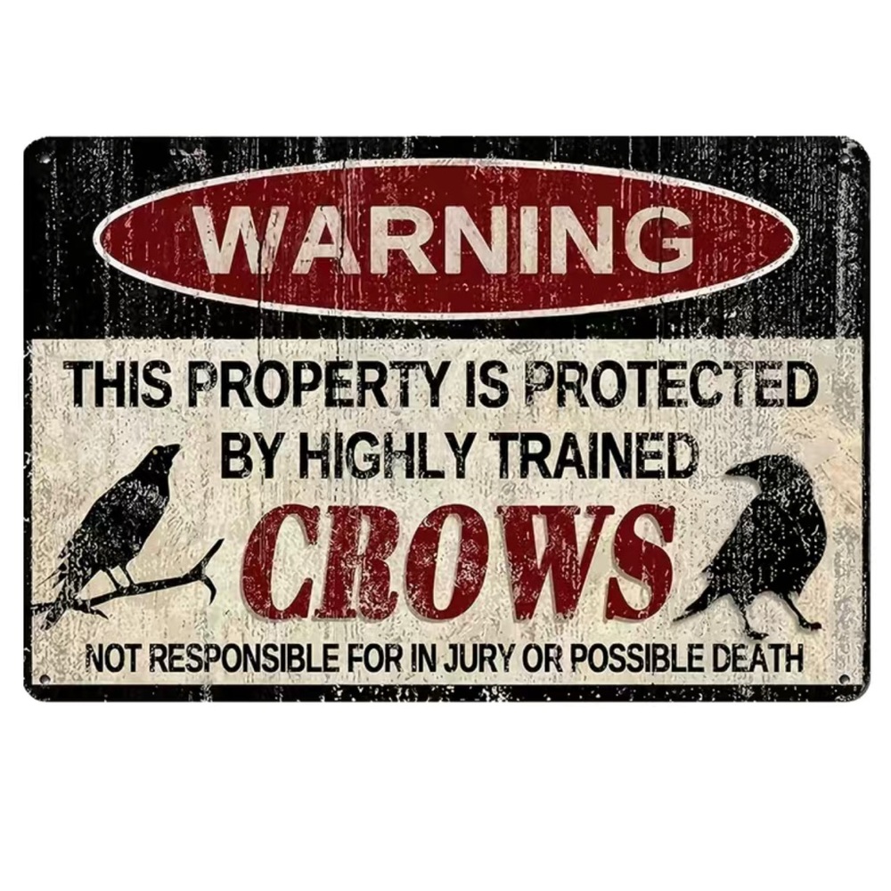 Highly Trained Crows Sign